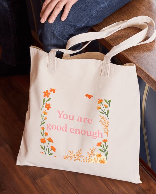 You are Good Enough Tote Bag Zipper